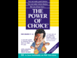 The Power of Choice - Complete Series